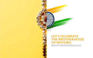 Lets unite with our brothers this Raksha Bandhan and wishes you a happy Independence Day