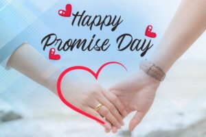 Happy promise day WhatsApp status Happy promise day starts Promise day shayari Status promise