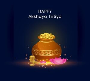 May this Akshaya Tritiya light up for you The hopes of happy times and dreams for a year full of smiles Wishing you a very Happy Akshaya Tritiya 1