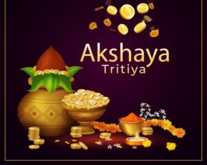 May this Akshaya Tritiya light up for you The hopes of happy times and dreams for a year full of smiles Wishing you a very Happy Akshaya Tritiya